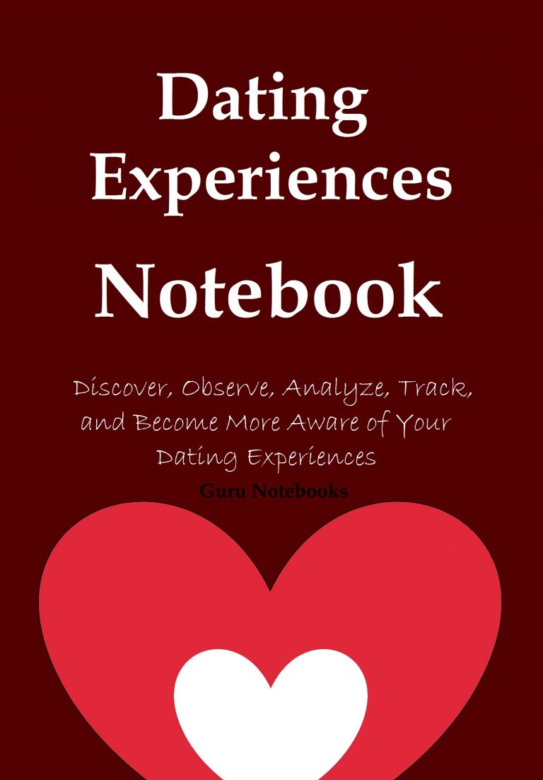 The best guided notebook for your dating life. Dating Experiences Notebook, by Guru Notebooks. Discover, Observe, Analyze, Track, and Become More Aware of Your Dating Experiences.